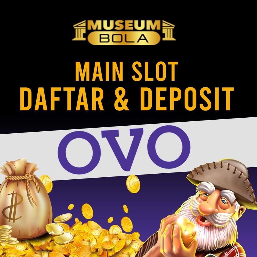 Bandar Slot Ovo Terbaik dan Terpercaya di Indonesia